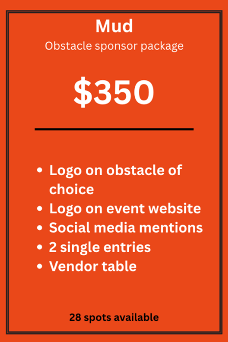 Obstacle Sponsor - Mud package