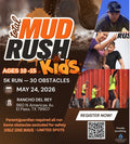 Total Mud Rush KIDS! 10-15 YEARS OF AGE
